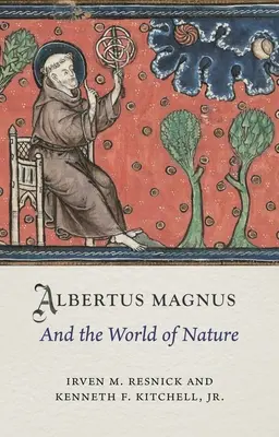 Alberto Magno y el mundo de la naturaleza - Albertus Magnus and the World of Nature