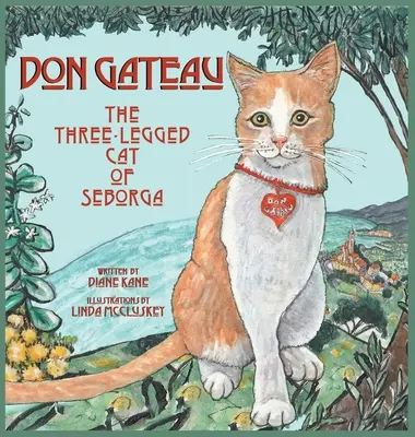 Don Gateau El Gato Con Tres Patas De Seborga - Don Gateau the Three-Legged Cat of Seborga