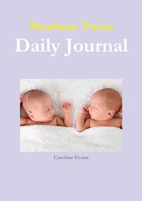 Diario de los recién nacidos - Newborn Twins Daily Journal