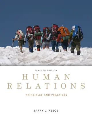 Relaciones humanas: Principios y prácticas - Human Relations: Principles and Practices