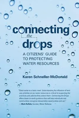 Conectando las gotas: Guía ciudadana para la protección de los recursos hídricos - Connecting the Drops: A Citizens' Guide to Protecting Water Resources