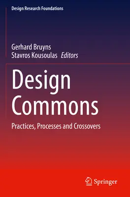 Diseño común: Prácticas, procesos y cruces - Design Commons: Practices, Processes and Crossovers