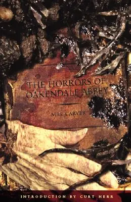 Los horrores de la abadía de Oakendale - The Horrors of Oakendale Abbey