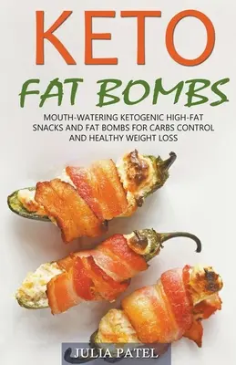 Keto Fat Bombs: La Dieta Mediterránea: Recetas fáciles y probadas en la cocina de la Dieta Mediterránea para comer sano todos los días. - Keto Fat Bombs: Mouth-Watering Ketogenic High-Fat Snacks and Fat Bombs for Carbs Control and Healthy Weight Loss