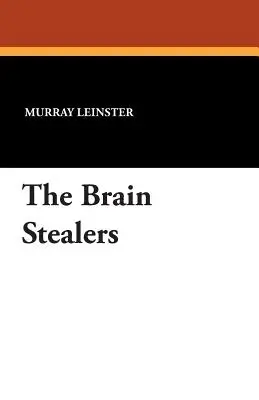 Los ladrones de cerebros - The Brain Stealers