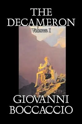 El Decamerón, Tomo I de II de Giovanni Boccaccio, Ficción, Clásicos, Literatura - The Decameron, Volume I of II by Giovanni Boccaccio, Fiction, Classics, Literary