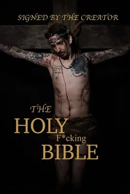 La Santa F*cking Biblia: Según Matt Shaw - The Holy F*cking Bible: According to Matt Shaw