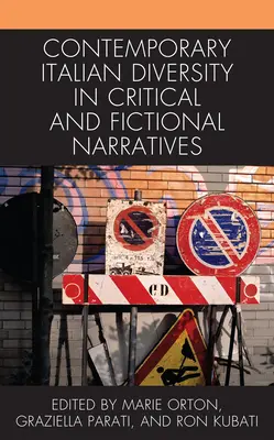 La diversidad italiana contemporánea en la narrativa crítica y de ficción - Contemporary Italian Diversity in Critical and Fictional Narratives