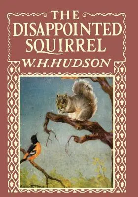 La ardilla decepcionada - Ilustrado por Marguerite Kirmse - The Disappointed Squirrel - Illustrated by Marguerite Kirmse