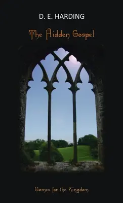 El Evangelio oculto: Juegos para el Reino - The Hidden Gospel: Games for the Kingdom