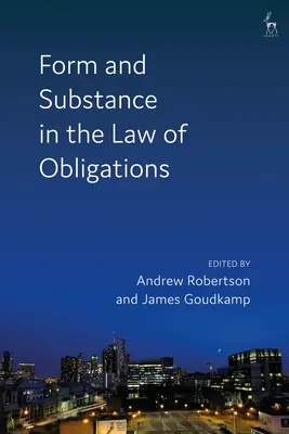 Forma y fondo en el derecho de obligaciones - Form and Substance in the Law of Obligations