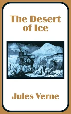 El desierto de hielo - The Desert of Ice