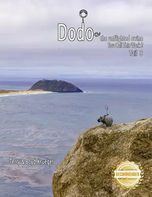 Dodo el cerdo no volador: ¿Llamas a esto trabajo? Cola 8 - Dodo the unflighted swine: You Call This Work ? Tail 8