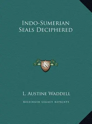 Sellos indo-sumerios descifrados - Indo-Sumerian Seals Deciphered