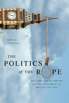 La política de la cuerda - The Politics of the Rope