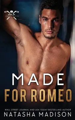 Hecho para Romeo - Made for Romeo