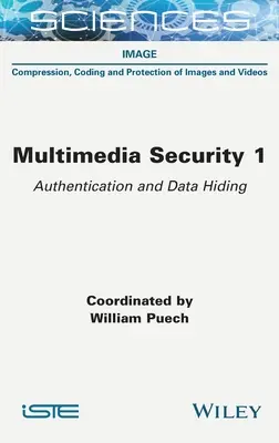 Seguridad multimedia 1: Autenticación y ocultación de datos - Multimedia Security 1: Authentication and Data Hiding