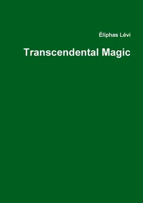 Magia Trascendental - Transcendental Magic