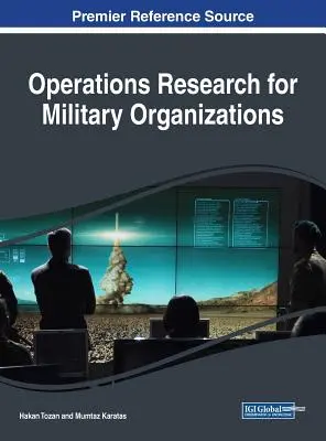 Investigación de operaciones para organizaciones militares - Operations Research for Military Organizations