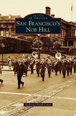 Nob Hill (San Francisco) - San Francisco's Nob Hill