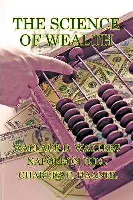 La ciencia de la riqueza - The Science of Wealth