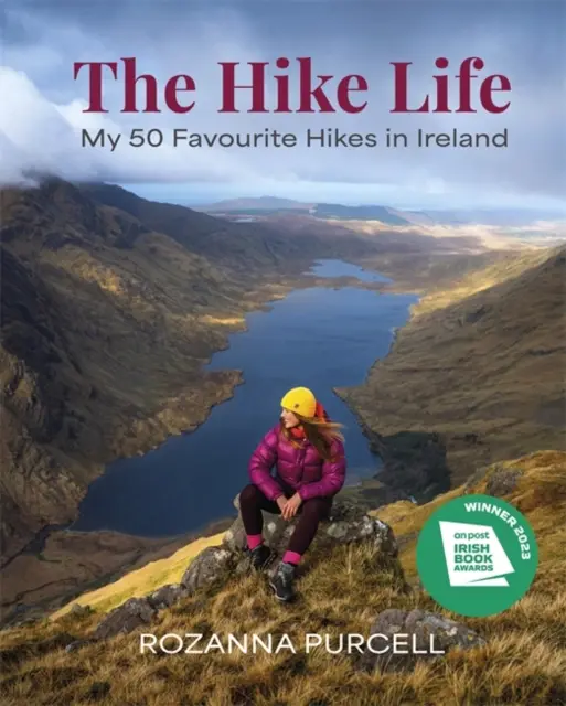 Hike Life - My 50 Favourite Hikes in Ireland (Mis 50 excursiones favoritas en Irlanda) - Libro de estilo de vida IBA del año - Hike Life - My 50 Favourite Hikes in Ireland - IBA Lifestyle Book of the Year