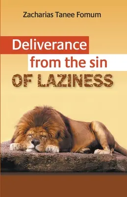 Liberación del pecado de la pereza - Deliverance From The Sin of Laziness