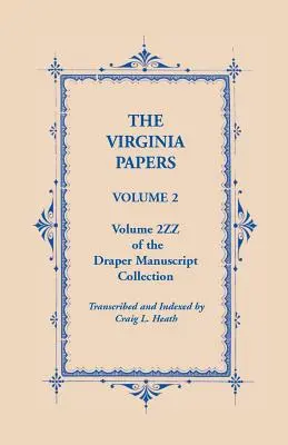 The Virginia Papers, Volume 2, Volumen 2zz de la Draper Manuscript Collection - The Virginia Papers, Volume 2, Volume 2zz of the Draper Manuscript Collection