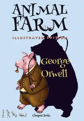 Rebelión en la granja: [Edición Ilustrada] - Animal Farm: [Illustrated Edition]