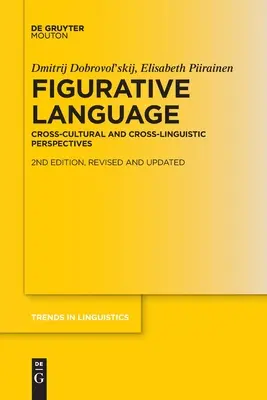 Lenguaje figurado: Perspectivas interculturales e interlingüísticas - Figurative Language: Cross-Cultural and Cross-Linguistic Perspectives