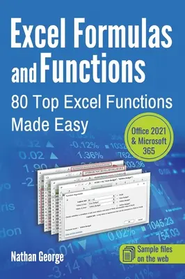 Fórmulas y funciones de Excel: 80 funciones principales de Excel fáciles de usar - Excel Formulas and Functions: 80 Top Excel Functions Made Easy