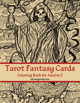 Libro para colorear de Tarot Fantasía para Adultos 2 - Tarot Fantasy Cards Coloring Book for Adults 2