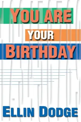 Tú eres tu cumpleaños - You Are Your Birthday