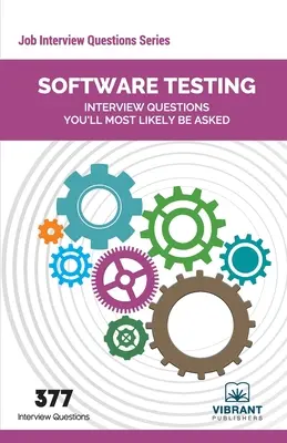 Preguntas de la entrevista sobre pruebas de software que probablemente le harán - Software Testing Interview Questions You'll Most Likely Be Asked