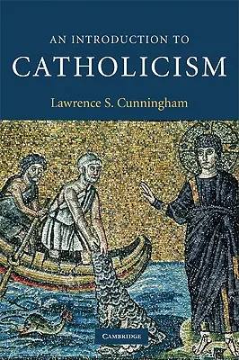 Introducción al catolicismo - An Introduction to Catholicism