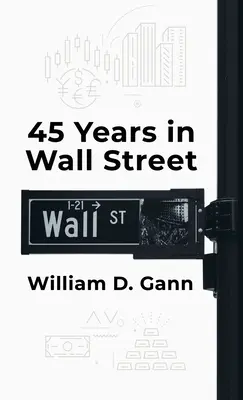 45 años en Wall Street Tapa dura - 45 Years In Wall Street Hardcover
