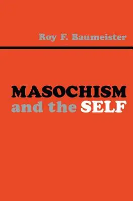 El masoquismo y el yo - Masochism and the Self