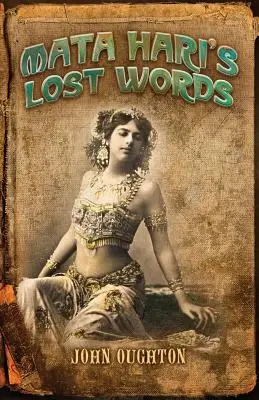 Las palabras perdidas de Mata Hari - Mata Hari's Lost Words