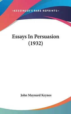 Ensayos de persuasión (1932) - Essays In Persuasion (1932)