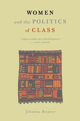 Las mujeres y la política de clase - Women and the Politics of Class
