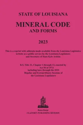 El Código de Minerales de Luisiana 2023 - The Louisiana Mineral Code 2023