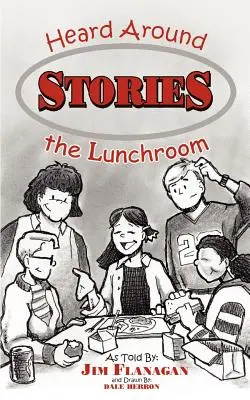 Historias escuchadas en el comedor - Stories Heard Around the Lunchroom