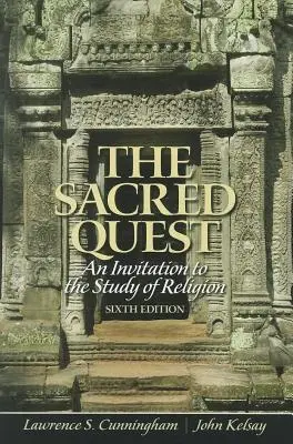 La búsqueda sagrada: Una invitación al estudio de la religión - The Sacred Quest: An Invitation to the Study of Religion