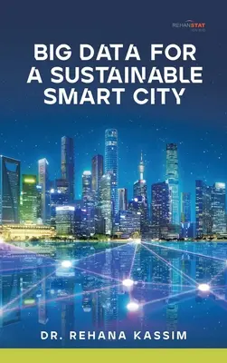 Big Data para una ciudad inteligente sostenible - Big Data for a Sustainable Smart City