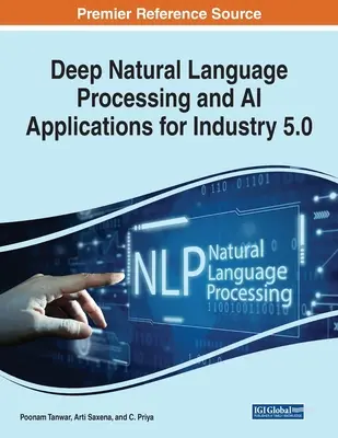 Procesamiento profundo del lenguaje natural y aplicaciones de IA para la Industria 5.0 - Deep Natural Language Processing and AI Applications for Industry 5.0