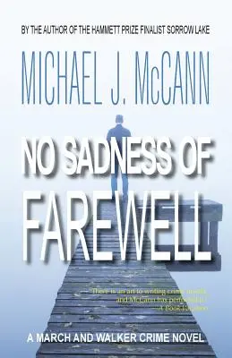 Sin tristeza de despedida: Una novela negra de March y Walker - No Sadness of Farewell: A March and Walker Crime Novel