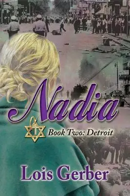 Nadia: Detroit Libro 2: Detroit - Nadia: Detroit: Book 2: Detroit