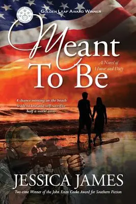 Meant To Be: Una novela de honor y deber - Meant To Be: A Novel of Honor and Duty