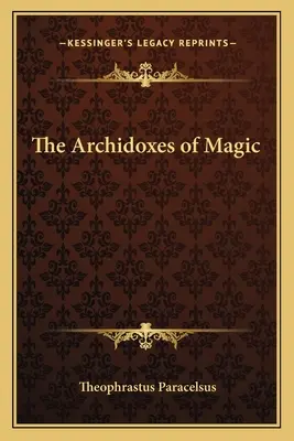 Las Arquidócesis de la Magia - The Archidoxes of Magic