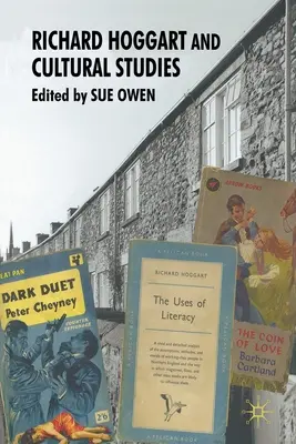 Richard Hoggart y los estudios culturales - Richard Hoggart and Cultural Studies